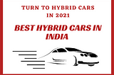 Best Hybrid Cars In India