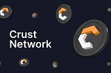 A New Storage Protocol: CRUST NETWORK