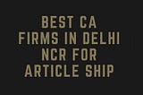best ca firms in delhi