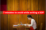 7 Ways to Write a Crappy Statement of Purpose for Graduate School !!!