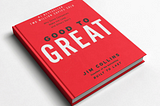 7. Good to Great