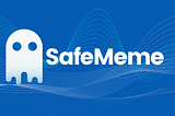 SafeMeme: A bastion of safety for retail investors on the Binance Smart Chain