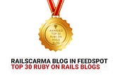 RailsCarma Blog in Feedspot Top 30 Ruby On Rails Blogs