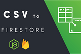 Step-by-step instructions for importing CSV data into Firestore