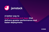 Why we moved to JAMSTACK