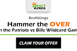 Hammer The Over in the Patriots-Bills game Promo