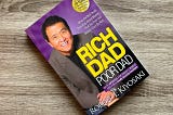 How Rich Dad Poor Dad Changed My Financial Mindset and Inspired My Future Plans