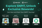 SNPIT x REVOX Joint Campaign Guide