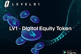 LV1 — Digital Equity Token