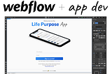 Designing Apps using Webflow