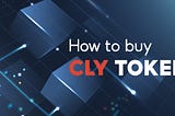 How to BUY CLY Token