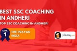 Find Top SSC Exam Coaching Center in Andheri