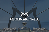 🔰 What Can You Do on Miracle Play?