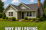 “The House Is Paid For — So Why Are We Still Paying?”: