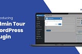 KrishaWeb Introduces Admin Tour WordPress Plugin for the Non-Technical Admin Users