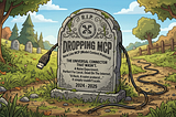 MCP Is Dead
