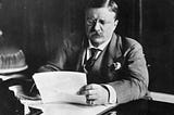 What Theodore Roosevelt Read in a Two-Year Period