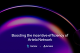 Boosting the incentive efficiency of Artela Network