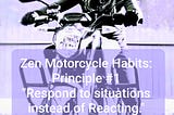 How I Do Motorcycles is How I do Everything, Part I