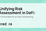 Unifying Risk Assessment in DeFi: A Critical Barrier to User Onboarding