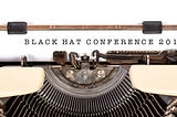 Robservations on Black Hat 2019