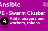 An easy way to install a docker SWARM cluster with ANSIBLE ?