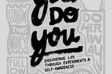 Book Review — You Do You