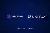 Proton (XPR) is now listed on Uniswap