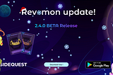 Revomon — 2.4.0 Game Update