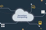 ServerLess Computing