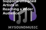 Take Your Music to the Next Level with mysoundMusic