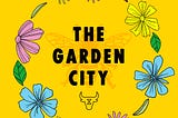Announcing The Garden City: Our Space in this Rebellion for October