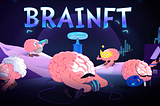 Meet the BraiNFT Collection.