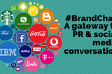 #BrandChat: PR knowledge maximized