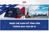 Visa EB1C diện thường trú