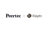 Peertec Partners with Kakao’s Klaytn for Mass Adoption of Blockchain Technology