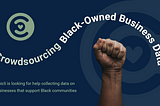 Crowdsourcing Data: Black-Owned Businesses
