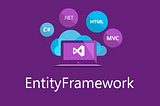 Step-by-Step Guide to Entity Framework in .NET