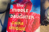 Chika Unigwe’s The Middle Daughter Fails to Hit The Mark