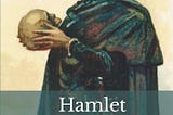 Hamlet: Tokoh Fiksi yang Menjadikan Overthinking Sebagai Seni dan Tragedi