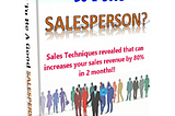 How to be a good SalesPerson?