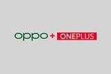 Reasons why OnePlus integrated with Oppo