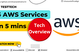 5 AWS services in 5 mins