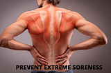 Soreness: Actual Reasons and Prevention