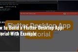 Flutter Desktop App