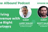 The Allbound Podcast: Driving Revenue First with the Right Partners