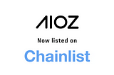 AIOZ Network is now listed on Chainlist
