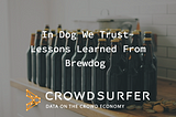 In Dog We Trust- Lessons Learned From Brewdog