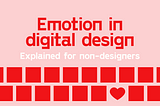 On Design — Emotion in Digital Design Explained for Non-Designers