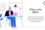 What is M7 MBA?